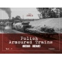 Polish Armoured Trains 1921-1939 vol. 1