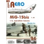 Jakab Aero 94  "Patnáctka" Letoun MiG-15bis v čs. vojenském letectvu 1.díl 