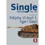 SINGLE Vehicle No.06  PzKpfw.VI Ausf.E Tiger I (late)