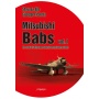 Mitsubishi Babs vol.1  The world's first high-speed strategic reconnaissance aircraft