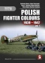 Mushroom 9131  Polish Fighter Colours  1939-1947 vol.1