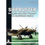 Mushroom 9104  Shipbusters – Mosquito MkXVIII Tse-Tse, an operational history 