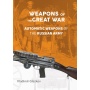 Weapons of the Great War: Automatic Weapons of the Russian Army